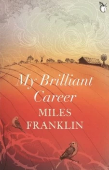 Image of My Brilliant Career by Miles Franklin Hardback