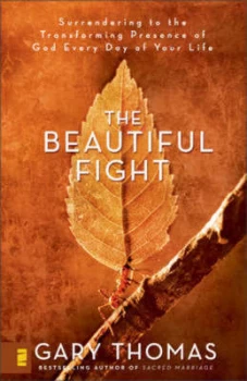 Image of The Beautiful Fight by Gary Thomas Book