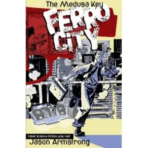 Image of Ferro City Volume 1