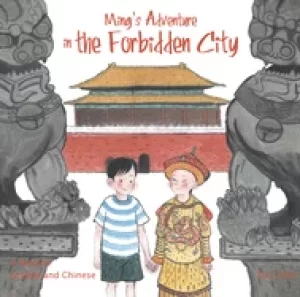 Image of mings adventure in the forbidden city a story in english and chinese