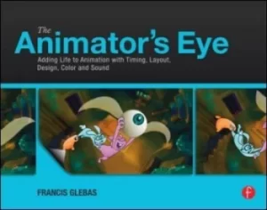Image of The animators eye by Francis Glebas