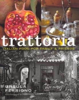 Image of Trattoria by Ursula Ferrigno Hardback