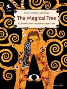 Image of The Magical Tree : A Childrens Book Inspired by Gustav Klimt