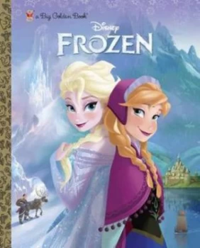 Image of Frozen by Bill Scollon and Disney Storybook Artists Hardback