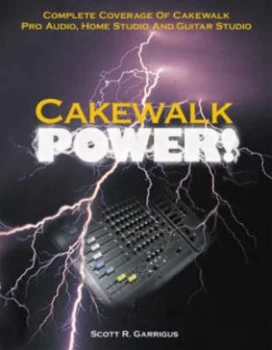 Image of Cakewalk Power by Scott R Garrigus Book
