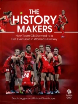 Image of The history makers by Sarah Juggins