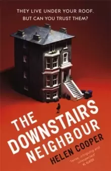 Image of The Downstairs Neighbour : A twisty, unexpected and addictive suspense - you won't want to put it down!