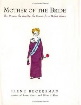 Image of Mother of the Bride by Ilene Beckerman Hardback