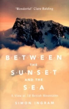 Image of Between the Sunset and the Sea by Simon Ingram Paperback