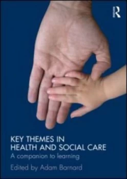 Image of Key Issues in Health and Social Care by Adam Barnard Paperback