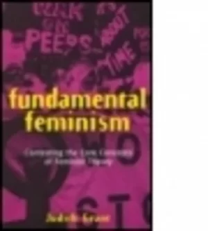 Image of Fundamental feminism by Judith Grant