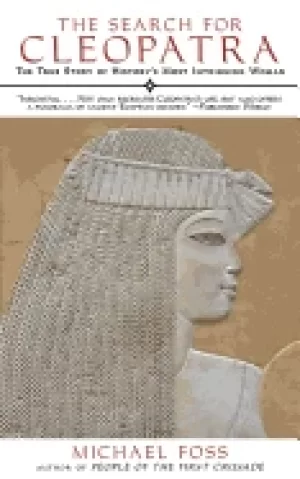 Image of search for cleopatra the true story of historys most intriguing woman