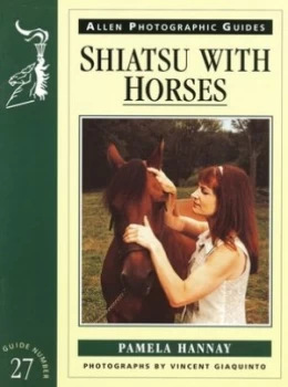 Image of Shiatsu with Horses by Pamela Hannay Book