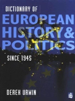 Image of A Dictionary of European History and Politics 1945-1995 by Prof Derek W. Urwin Book