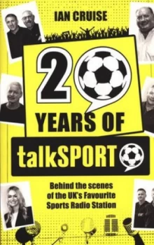 Image of 20 years of talkSPORT by Ian Cruise