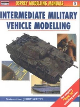 Image of Intermediate Military Vehicle Modelling by Jerry Scutts Paperback