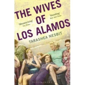Image of The Wives of Los Alamos by TaraShea Nesbit (Paperback, 2015)