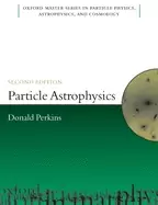 Image of particle astrophysics second edition