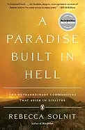 Image of paradise built in hell the extraordinary communities that arise in disaster