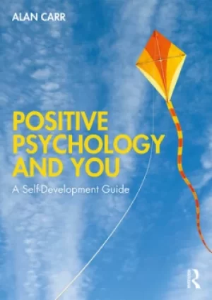 Image of Positive Psychology and YouA Self-Development Guide