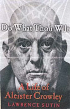 Image of Do What Thou Wilt by Lawrence Sutin Paperback