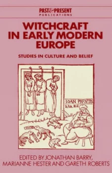 Image of Witchcraft in Early Modern Europe by Jonathan Barry Paperback