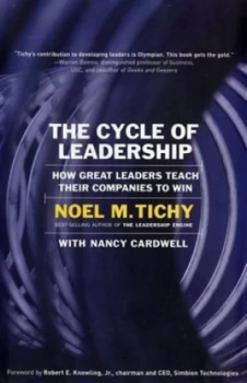Image of The Cycle of Leadership by Noel M Tichy and Nancy Cardwell Book