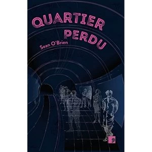 Image of Quartier Perdu by Sean O'Brien (Paperback, 2017)