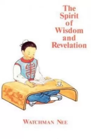 Image of The Spirit of Wisdom and Revelation by Watchman Nee