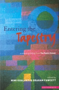 Image of Entering the Tapestry by Mimi Khalvati Paperback
