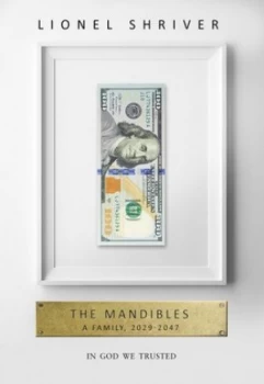 Image of The Mandibles by Lionel Shriver Paperback