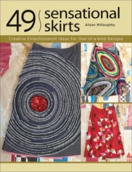 Image of 49 Sensational Skirts by Alison Willoughby Paperback