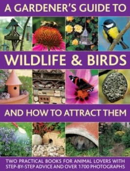 Image of A Gardeners Guide to Wildlife and Birds and How to Attract Them by Christine Lavelle Book