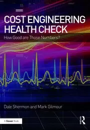 Image of Cost Engineering Health Check How Good are Those Numbers?