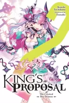 Image of King's Proposal, Vol. 2 (light novel)