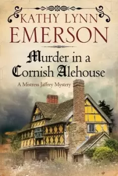 Image of Murder in a Cornish alehouse by Kathy Lynn Emerson