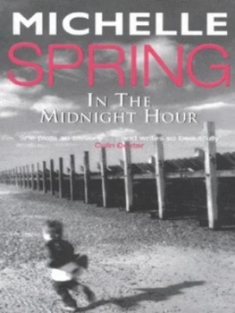 Image of In the Midnight Hour by Michelle Spring Paperback