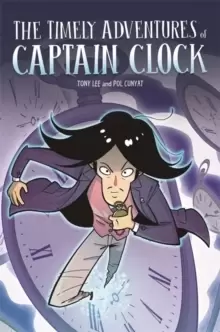 Image of EDGE: Bandit Graphics: The Timely Adventures of Captain Clock