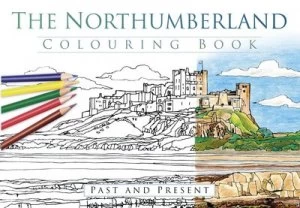 Image of The Northumberland Colouring Book Past and Present Book