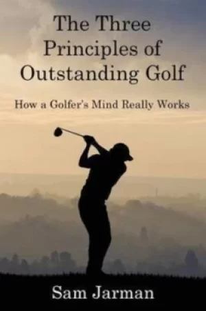 Image of The Three Principles of Outstanding Golf by