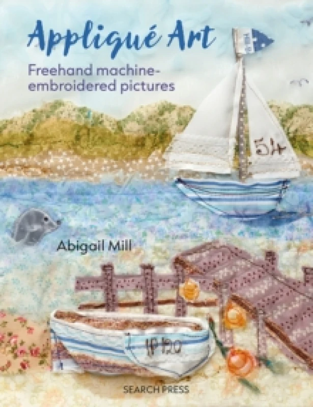 Image of Applique Art : Freehand Machine-Embroidered Pictures Paperback / softback