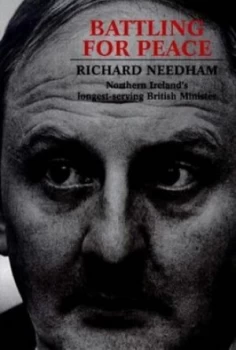 Image of Battling for Peace by Richard Needham Book