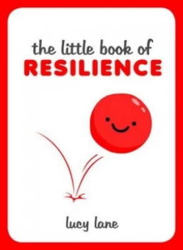 Image of The Little Book of Resilience by Lucy Lane Hardback