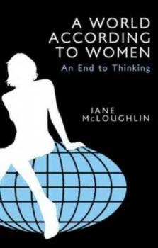 Image of A World According to Women by Jane Mcloughlin Paperback