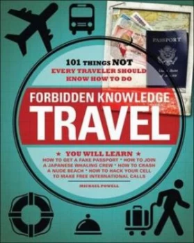 Image of Forbidden Knowledge Travel by Michael Powell Book