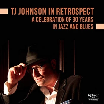 image of TJ Johnson - TJ Johnson in Retrospect CD