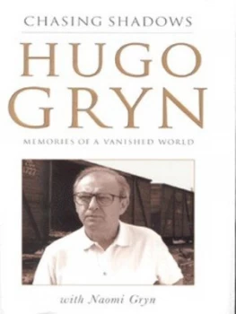 Image of Chasing Shadows by Hugo Gryn and Naomi Gryn Hardback