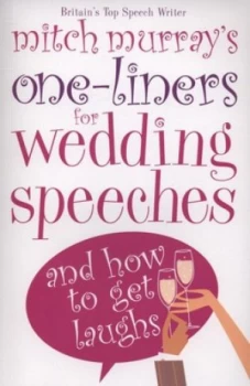 Image of Mitch Murrays One-Liners for Wedding Speeches by Mitch Murray Paperback