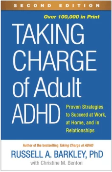 Image of Taking Charge of Adult ADHDProven Strategies to Succeed at Work at Home and in Relationships