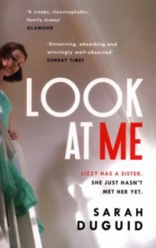Image of Look at Me by Sarah Duguid Paperback